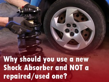 Why should you use a new Shock Absorber and NOT a repaired/used one?
